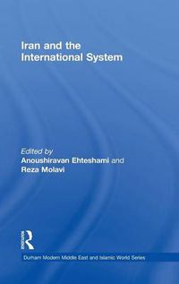 Cover image for Iran and the International System