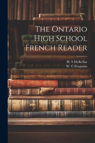 Cover image for The Ontario high school French reader