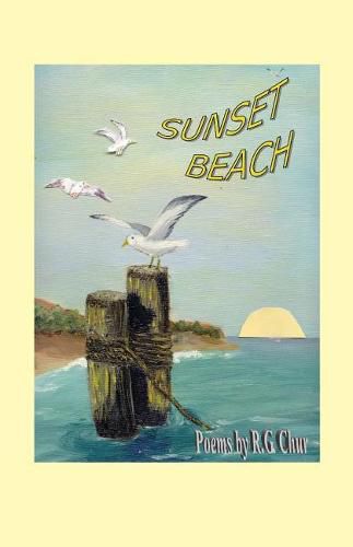 Cover image for Sunset Beach: Poems by R. G. Chur