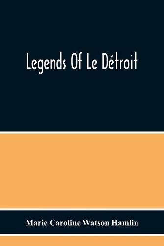 Legends Of Le Detroit