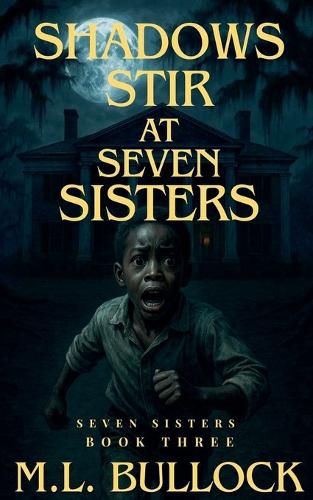 Cover image for Shadows Stir At Seven Sisters