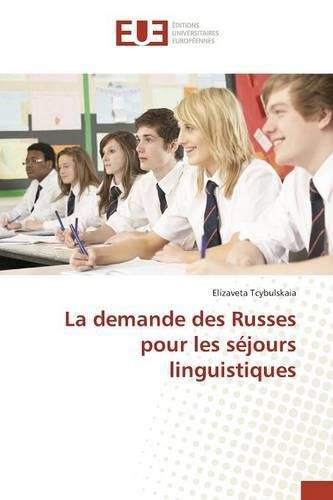 Cover image for La Demande Des Russes Pour Les Sejours Linguistiques
