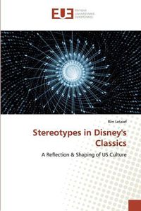 Cover image for Stereotypes in Disney's Classics
