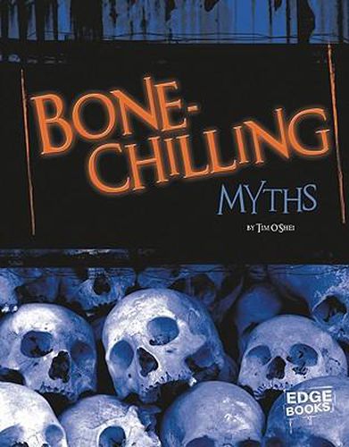 Cover image for Bone-Chilling Myths