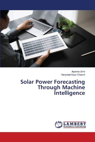 Cover image for Solar Power Forecasting Through Machine Intelligence