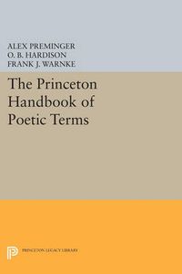Cover image for The Princeton Handbook of Poetic Terms