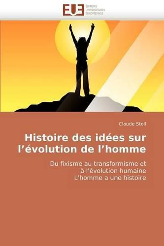 Cover image for Histoire Des Ides Sur L'Volution de L'Homme