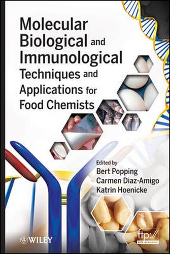 Cover image for Molecular Biological and Immunological Techniques and Applications for Food Chemists