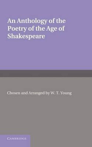 Cover image for An Anthology of the Poetry of the Age of Shakespeare