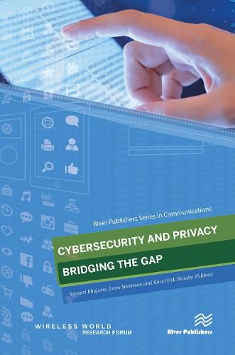 Cover image for Cybersecurity and Privacy - Bridging the Gap