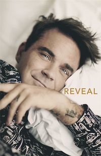 Cover image for Reveal: Robbie Williams