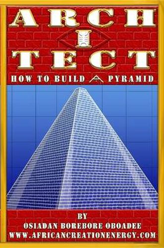 Cover image for Arch I Tect: How To Build A Pyramid