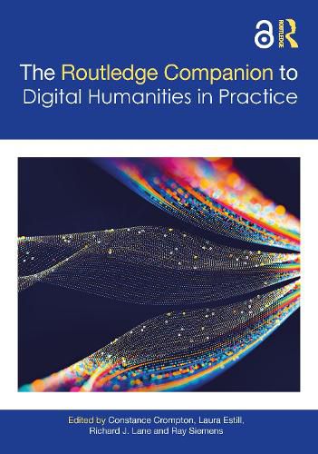 Cover image for The Companion to Digital Humanities in Practice