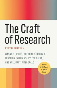 Cover image for The Craft of Research, Fifth Edition