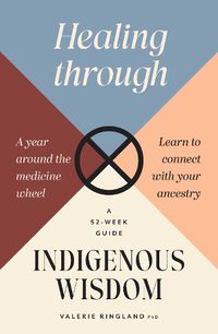 Cover image for Healing through Indigenous Wisdom