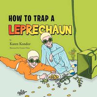 Cover image for How To Trap A Leprechaun