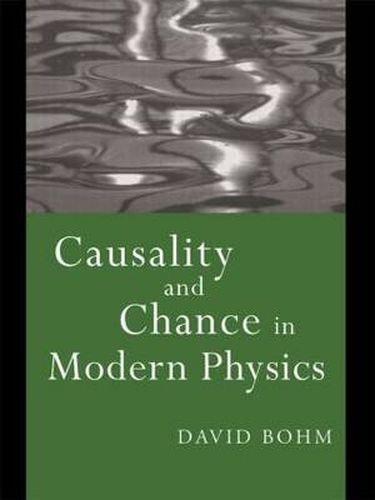 Cover image for Causality and Chance in Modern Physics