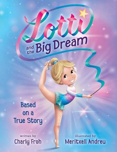 Cover image for Lotti and the Big Dream