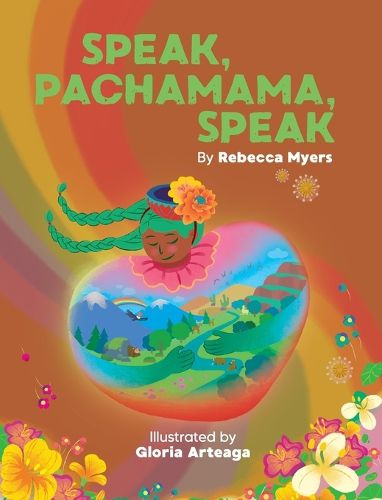 Cover image for Speak, Pachamama, Speak