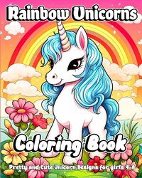 Cover image for Rainbow Unicorns Coloring Book