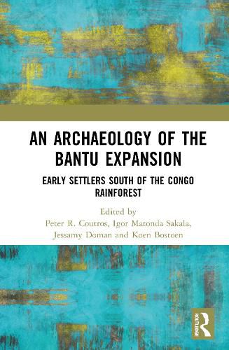 Cover image for An Archaeology of the Bantu Expansion