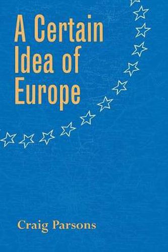 Cover image for A Certain Idea of Europe