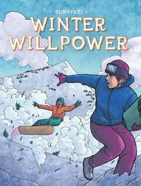 Cover image for Survive!: Winter Willpower