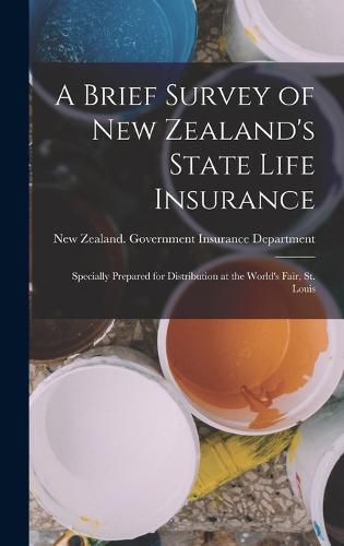 A Brief Survey of New Zealand's State Life Insurance