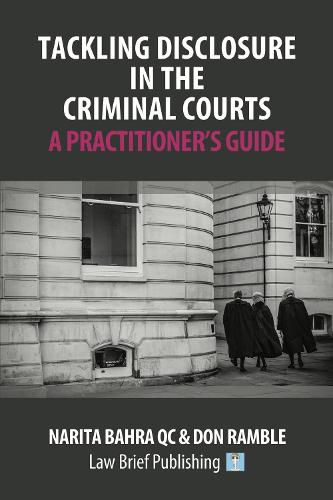 Cover image for Tackling Disclosure in the Criminal Courts - A Practitioner's Guide