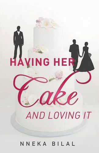 Cover image for Having Her Cake and Loving It