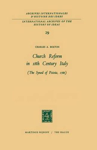 Cover image for Church Reform in 18th Century Italy: The Synod of Pistoia, 1786