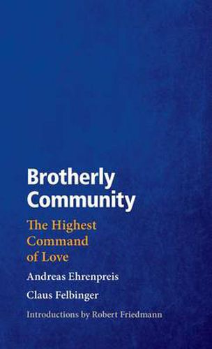 Cover image for Brotherly Community: The Highest Command of Love