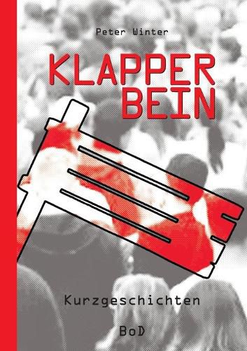 Cover image for Klapperbein: Kurzgeschichten