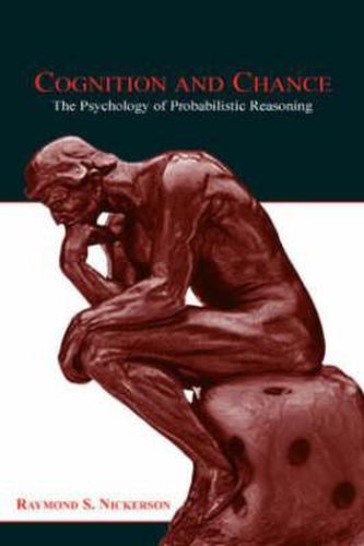 Cover image for Cognition and Chance: The Psychology of Probabilistic Reasoning