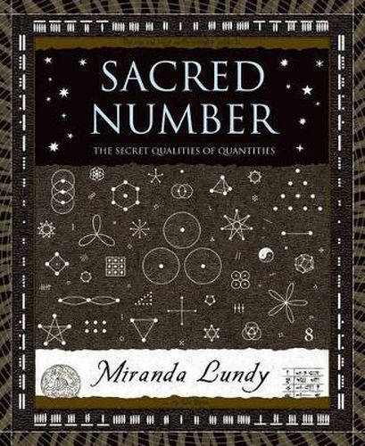 Sacred Number: The Secret Quality of Quantities