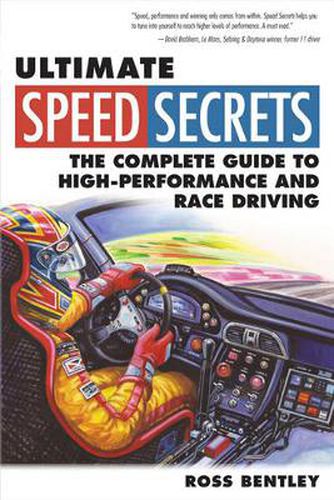 Cover image for Ultimate Speed Secrets: The Complete Guide to High-Performance and Race Driving