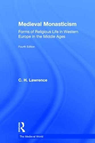Cover image for Medieval Monasticism: Forms of Religious Life in Western Europe in the Middle Ages