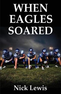 Cover image for When Eagles Soared