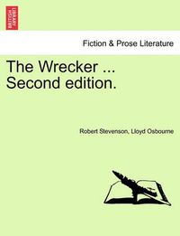 Cover image for The Wrecker ... Second Edition.