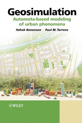 Cover image for Geosimulation: Automata-based Modeling of Urban Phenomena