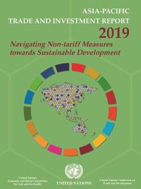 Cover image for Asia-Pacific trade and investment report 2019: navigating non-tariff measures towards sustainable development