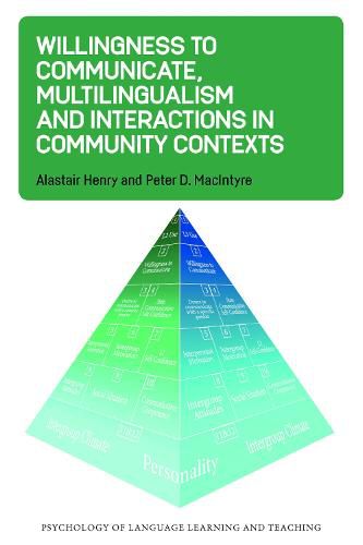 Cover image for Willingness to Communicate, Multilingualism and Interactions in Community Contexts