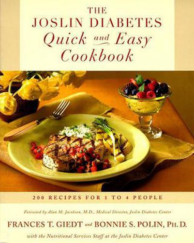 Cover image for The Joslin Diabetes Quick and Easy Cookbook: 200 Recipes for 1 to 4 People