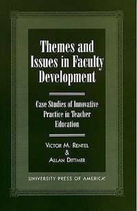 Cover image for Themes and Issues in Faculty Development: Case Studies in Innovative Practice in Teacher Education