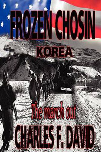 Cover image for Frozen Chosin (Korea): The March Out