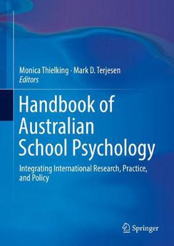 Cover image for Handbook of Australian School Psychology: Integrating International Research, Practice, and Policy