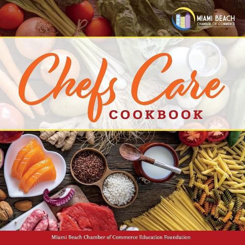 Cover image for Miami Beach Chamber's Chefs Care Cookbook