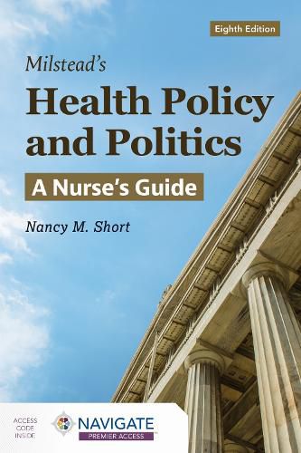Cover image for Milstead's Health Policy and Politics: a Nurse's Guide