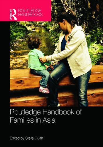 Cover image for Routledge Handbook of Families in Asia