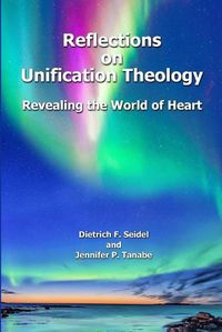 Cover image for Reflections on Unification Theology